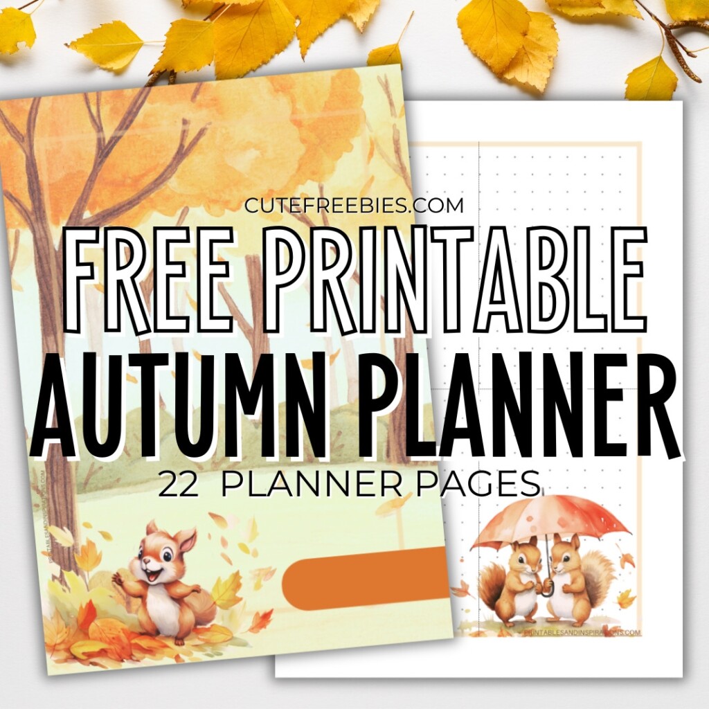 Free Printable Autumn Planner Cute Squirrels Cute Freebies For You