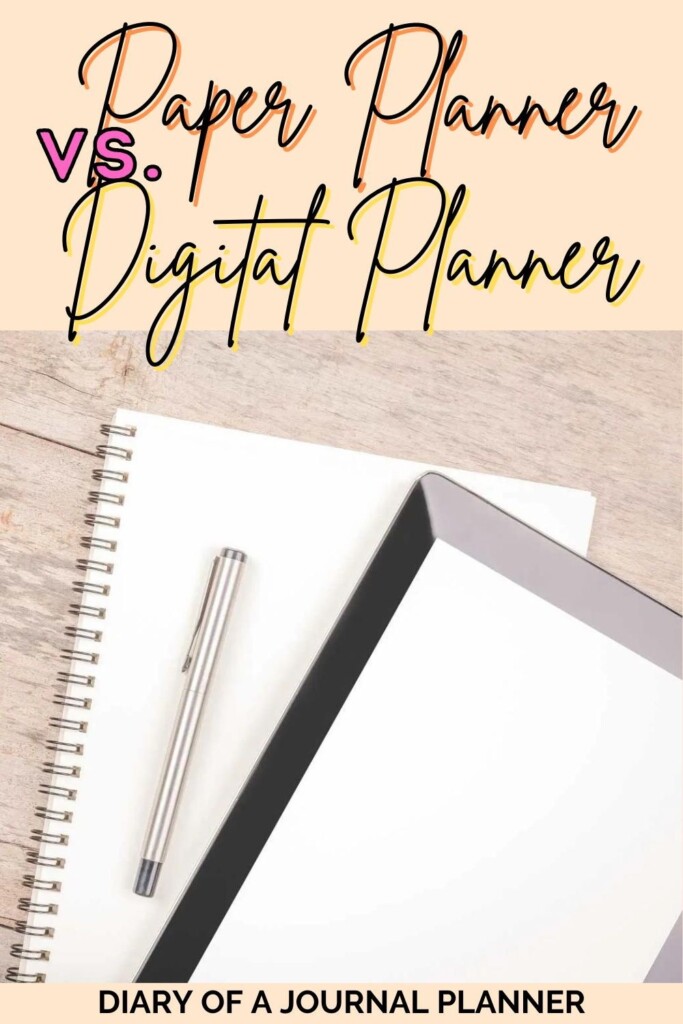 Paper Planner Or Digital Planner Which One Is Best Artofit